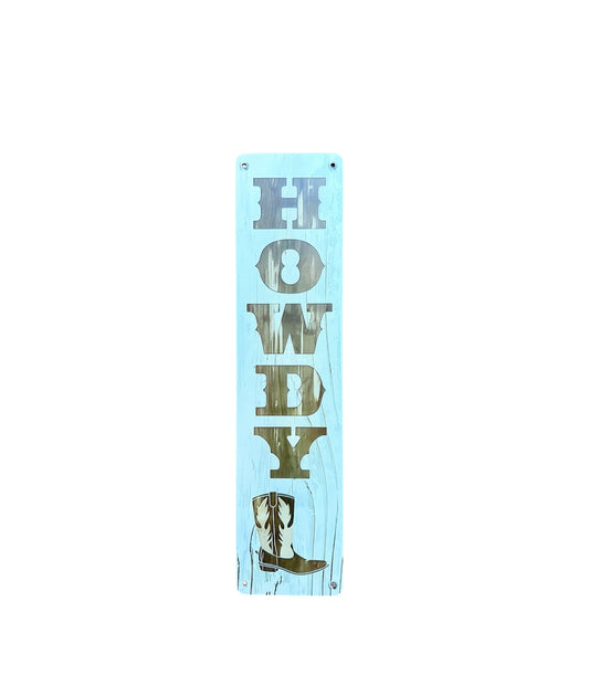 A8912E - Howdy Print Light Wooden Street Sign